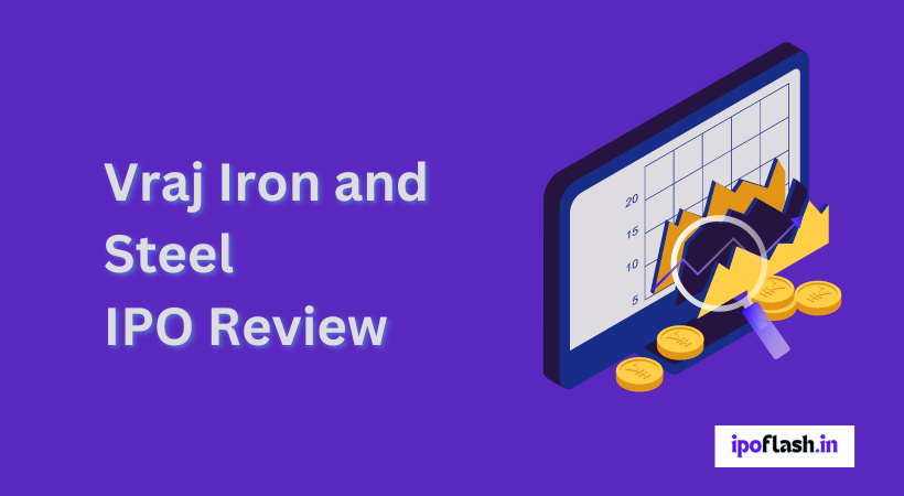 Vraj-iron-and-steel-ipo-review